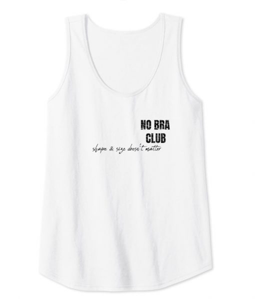 No Bra Club Shape & Size Doesn’t Matter Tank Top RJ22