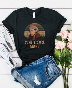 Ron Slater Dazed And Confused You Cool Man t shirt RJ22