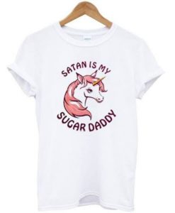 Satan is my sugar daddy unicorn t shirt RJ22