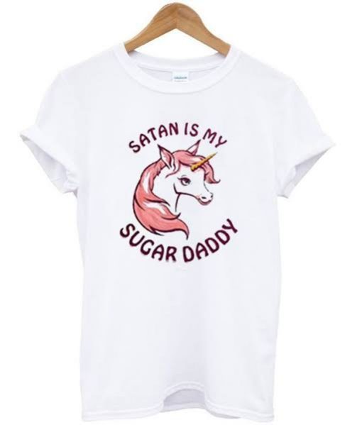 Satan is my sugar daddy unicorn t shirt RJ22