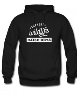 Support Wildlife Raise Boys Mom Hoodie RJ22