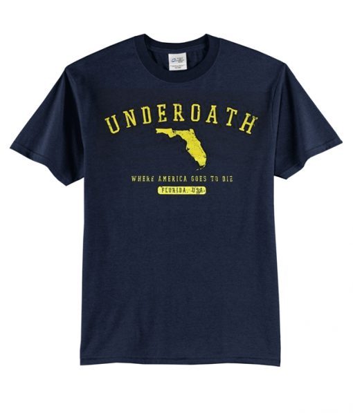 Underoath Florida Where America Goes To Die t shirt RJ22