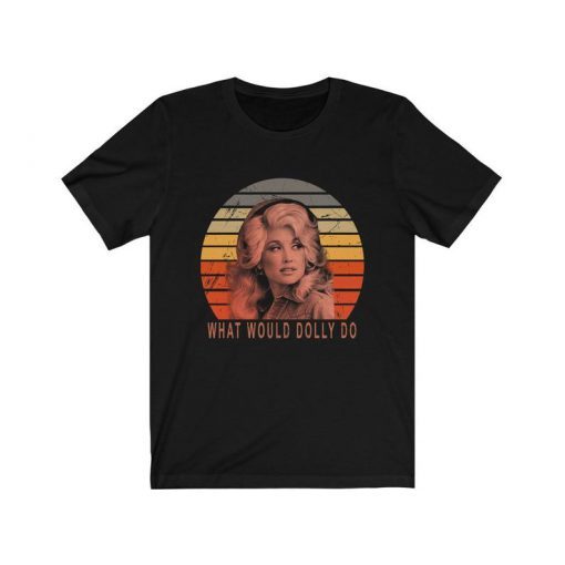 Vintage Dolly Parton What Would Dolly Do t shirt RJ22