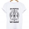 in crypto we trust t shirt RJ22