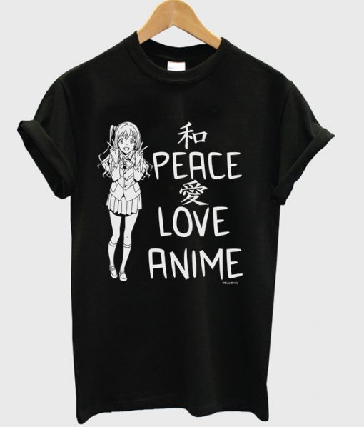 peace love anime t shirt RJ22