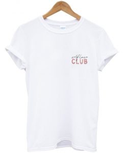 self love club t shirt RJ22