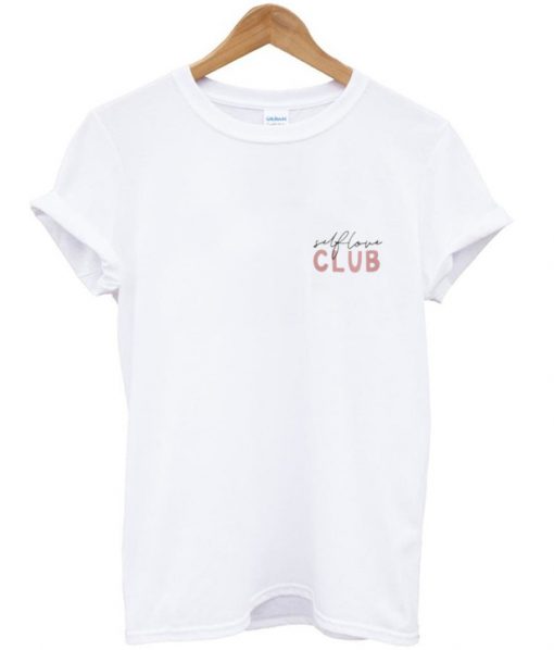 self love club t shirt RJ22