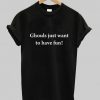 Ghouls just want to have fun t shirt RJ22