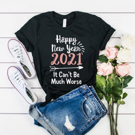 Happy New Year 2021 t shirt RJ22
