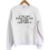 If the Love Doesn’t Feel Like 90’s R&B I Don’t Want It Crewneck sweatshirt RJ22