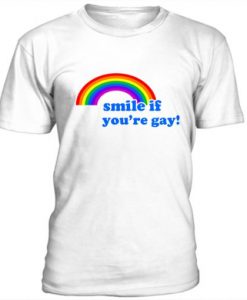 Smile If You’re Gay t shirt RJ22