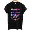 Training For The Quidditch World Cup t shirt RJ22