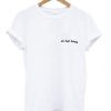 Uh Huh Honey shirt RJ22