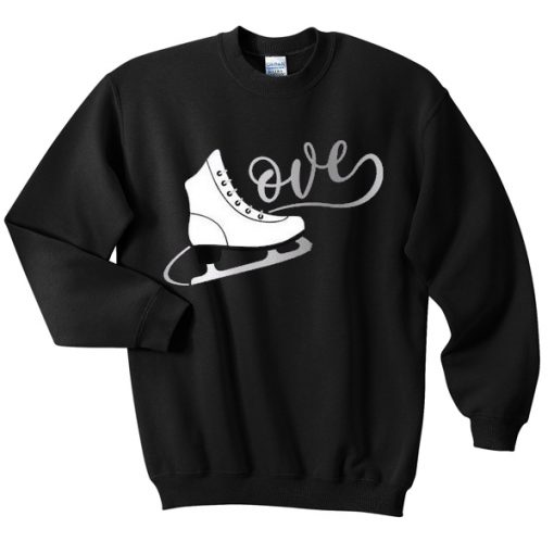 ice skating love sweatshirt RJ22