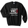 madam vice president sweatshirt RJ22