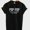 pop pop t shirt RJ22