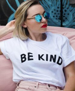 Be Kind t shirt RJ22