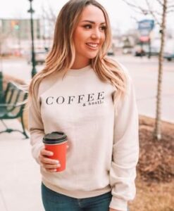 Coffee & Hustle sweatshirt RJ22