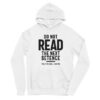 Do Not Read The Next Setence hoodie RJ22