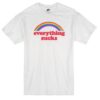 Everything Sucks Rainbow Color t shirt RJ22