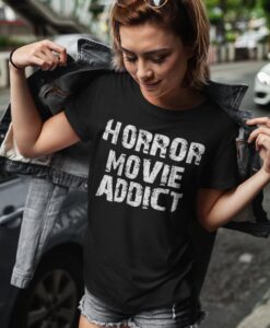 Horror Movie Addict t shirt RJ22