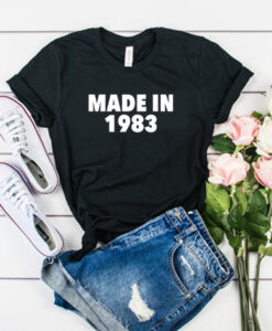 Made In 1983 tshirt RJ22