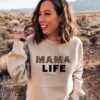 Mama Life Sweatshirt RJ22