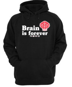 NERD Brain Is Forever hoodie RJ22