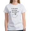 Paper Snow a Ghost t shirt RJ22