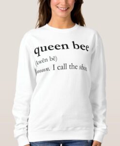 Queen Bee Noun sweatshirt RJ22