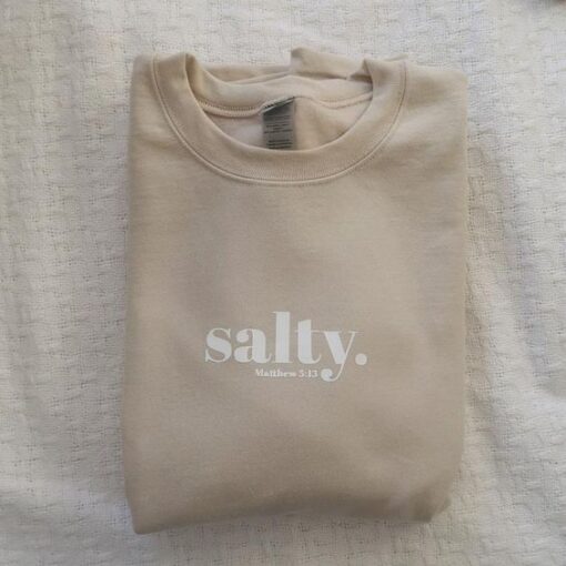 Salty Matthew 5.13 sweatshirt RJ22