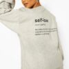 Self Love Back Print Sweatshirt RJ22