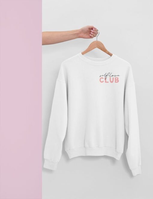 Self Love Club sweatshirt RJ22