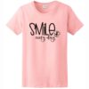 Smile Every Day t shirt RJ22