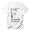 Stay Home t shirt RJ22