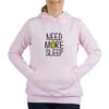 need more sleep hoodie RJ22