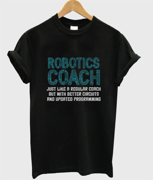 robotics coach t shirt RJ22