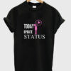 today update status t shirt RJ22