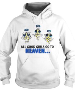 All Good Girls Go To Heaven Powerpuff Girls hoodie RJ22