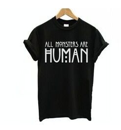 All Monsters Are Human t shirt RJ22