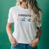 Choose Kindness t shirt RJ22