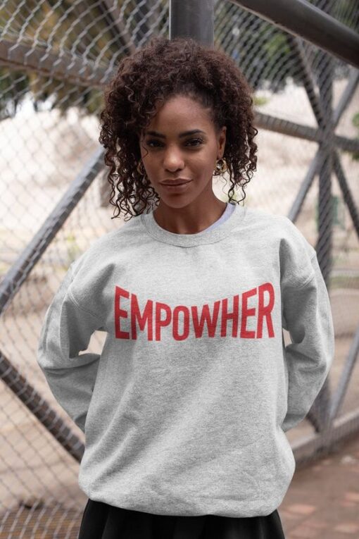 Empowher sweatshirt RJ22