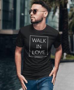 Ephesians 5.2 and walk in love t shirt RJ22