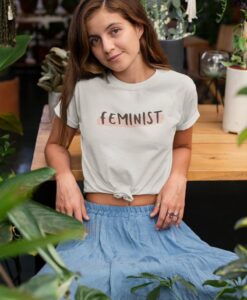 Feminist t shirt RJ22