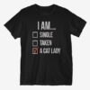 I Am A Cat Lady t shirt RJ22