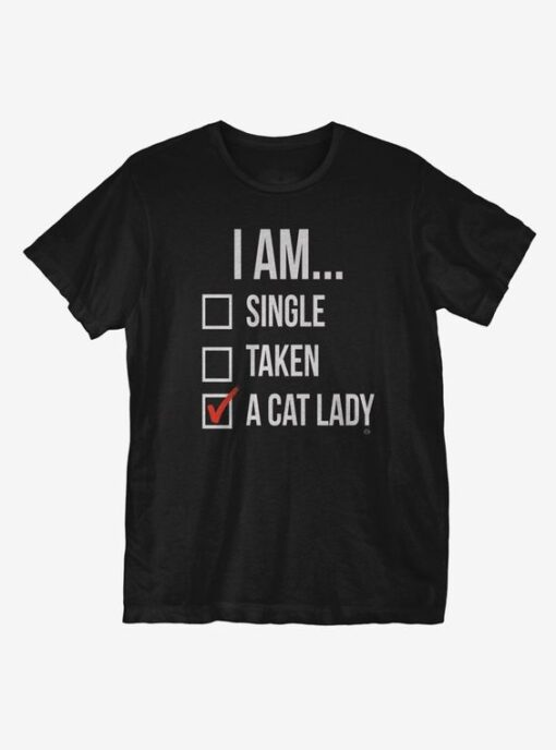 I Am A Cat Lady t shirt RJ22