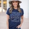 I Can Do All Things Through Christ Who Strengthens Me Christian, Philippians 4.13 t shirt RJ22