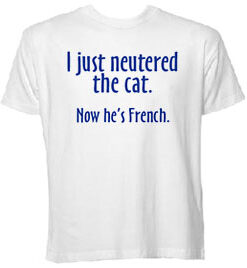 I Just Neutered the Cat t shirt RJ22