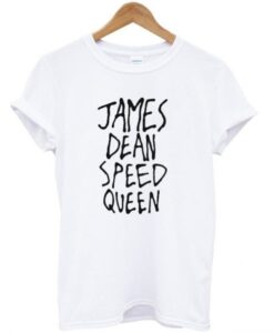 James Dean Speed Queen t shirt RJ22