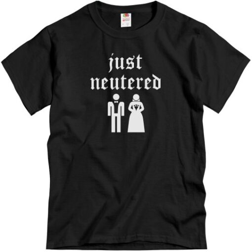 Just Neutered tshirt RJ22